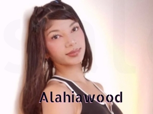 Alahiawood
