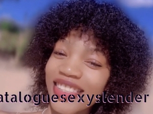 Cataloguesexyslender