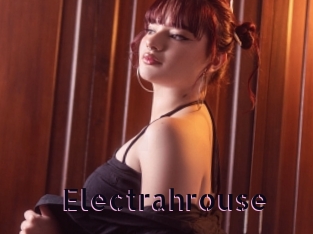 Electrahrouse