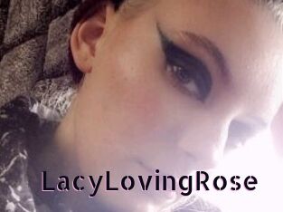 LacyLovingRose