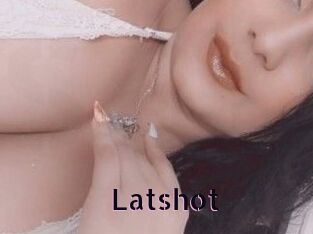 Latshot