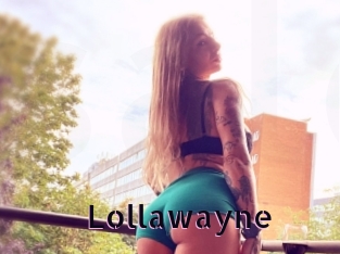 Lollawayne