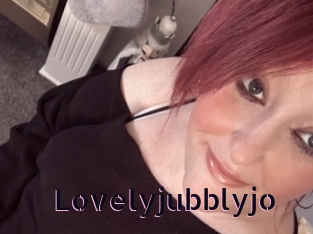 Lovelyjubblyjo
