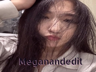 Meganandedit