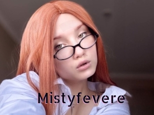 Mistyfevere