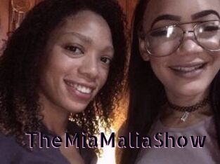 TheMiaMaliaShow