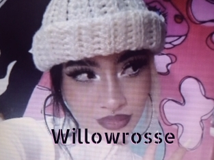 Willowrosse