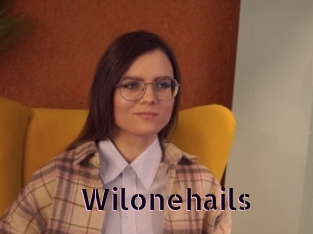 Wilonehails